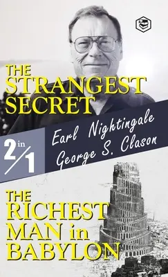 El secreto más extraño y El hombre más rico de Babilonia - The Strangest Secret and The Richest Man in Babylon