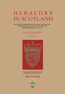 Heráldica en Escocia - J. H. Stevenson - Heraldry in Scotland - J. H. Stevenson