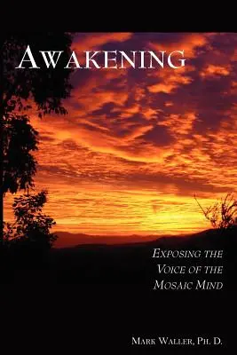 Despertar: La voz de la mente en mosaico - Awakening: Exposing the Voice of the Mosaic Mind