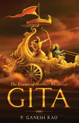 La esencia del Shrimad Bhagavad Gita - The Essence of Shrimad Bhagavad Gita