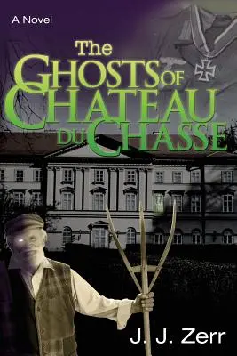 Los fantasmas de Chateau du Chasse - The Ghosts of Chateau du Chasse