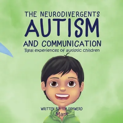 Autismo y comunicación: Mark - Autism & Communication: Mark