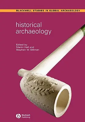 Arqueología histórica - Historical Archaeology