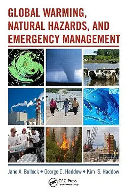 Calentamiento global, riesgos naturales y gestión de emergencias - Global Warming, Natural Hazards, and Emergency Management