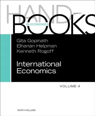 Manual de economía internacional: Volumen 4 - Handbook of International Economics: Volume 4