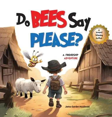 ¿Las abejas dicen por favor? - Do Bees Say Please?