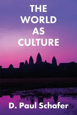 El mundo como cultura: El cultivo del alma hacia el todo cósmico - The World as Culture: Cultivation of the Soul to the Cosmic Whole