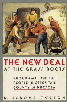 New Deal en la base - New Deal at the Grass Roots