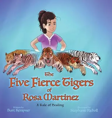 Los cinco tigres feroces de Rosa Martínez - The Five Fierce Tigers of Rosa Martinez