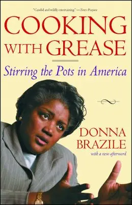Cocinar con grasa: Revolviendo las ollas en América - Cooking with Grease: Stirring the Pots in America