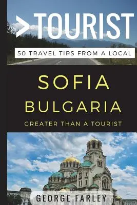 Más que un turista - Sofía, Bulgaria: 50 consejos de viaje de un lugareño - Greater Than a Tourist - Sofia Bulgaria: 50 Travel Tips from a Local