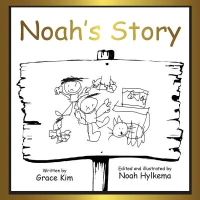 La historia de Noé: tapa blanda - Noah's story: soft cover