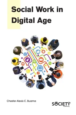 El trabajo social en la era digital - Social Work in Digital Age