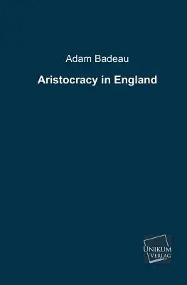 La aristocracia en Inglaterra - Aristocracy in England