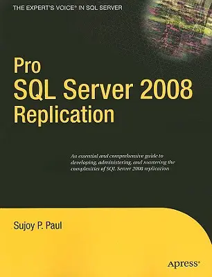 Pro SQL Server 2008 Replication