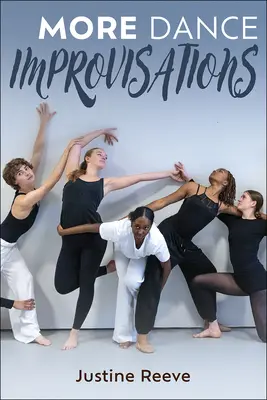 Más improvisaciones de danza - More Dance Improvisations