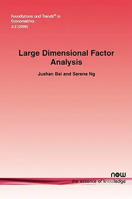 Análisis factorial de grandes dimensiones - Large Dimensional Factor Analysis