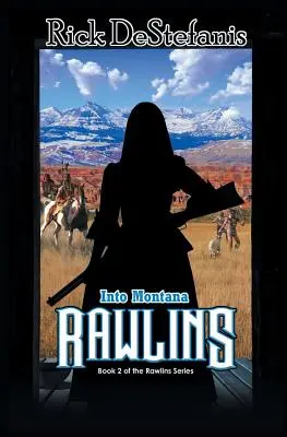 Rawlins, En Montana - Rawlins, Into Montana