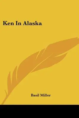 Ken en Alaska - Ken In Alaska