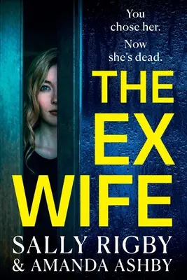 La ex mujer - The Ex-Wife
