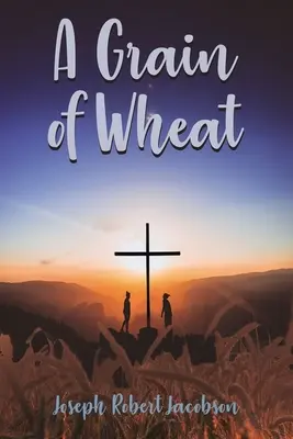 Un grano de trigo - A Grain of Wheat