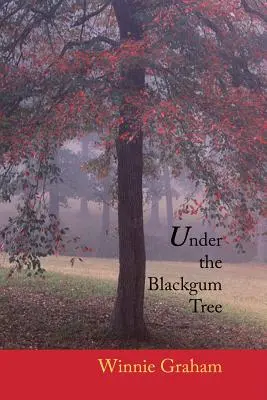 Bajo el árbol Blackgum - Under the Blackgum Tree