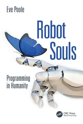 Almas Robóticas: Programación en la Humanidad - Robot Souls: Programming in Humanity