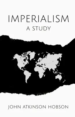 El imperialismo: A Study - Imperialism: A Study