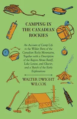 Acampada en las Rocosas canadienses - Camping In The Canadian Rockies