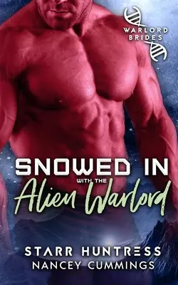 En la nieve con el caudillo alienígena - Snowed in with the Alien Warlord