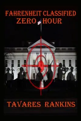 Fahrenheit Classified: Zero Hour