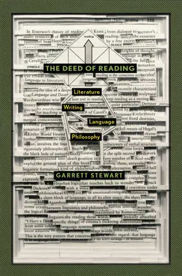 El hecho de leer: Literatura, escritura, lenguaje, filosofía - The Deed of Reading: Literature, Writing, Language, Philosophy