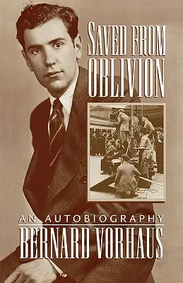 Salvados del olvido: Una autobiografía - Saved from Oblivion: An Autobiography