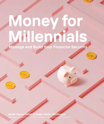 Dinero para millennials - Money for Millennials