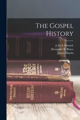 La historia del Evangelio - The Gospel History