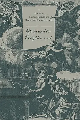 La ópera y la Ilustración - Opera and the Enlightenment