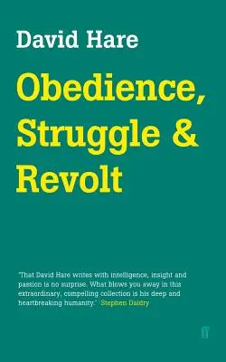 Obediencia, lucha y rebelión - Obedience, Struggle and Revolt