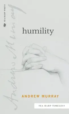 Humildad (serie Sea Harp Timeless) - Humility (Sea Harp Timeless series)