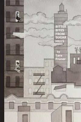 Mordiscos amargos de Sugar Hills - Bitter Bites from Sugar Hills