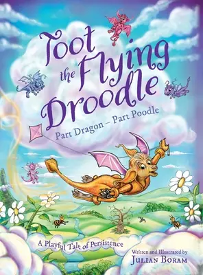 Toot el caniche volador: Parte Dragón - Parte Caniche - Toot the Flying Droodle: Part Dragon - Part Poodle