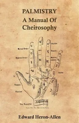 Quiromancia - Manual de Quirosofía - Palmistry - A Manual of Cheirosophy