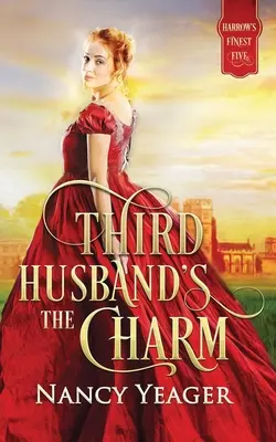 Third Husband's the Charm: Harrow's Finest Five Series