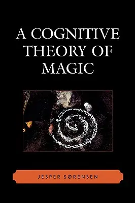 Una teoría cognitiva de la magia - A Cognitive Theory of Magic