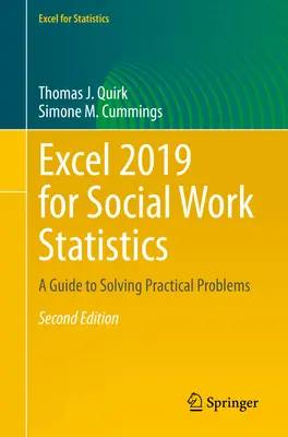 Excel 2019 para Estadística en Trabajo Social: Una guía para resolver problemas prácticos - Excel 2019 for Social Work Statistics: A Guide to Solving Practical Problems