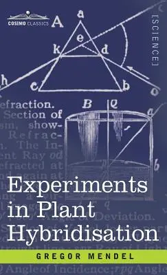 Experimentos de hibridación vegetal - Experiments in Plant Hybridisation