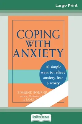 Cómo afrontar la ansiedad (16pt Large Print Edition) - Coping with Anxiety (16pt Large Print Edition)