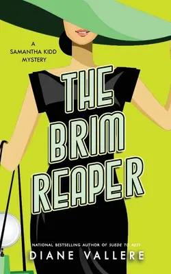 La Parca: Un misterio de Samantha Kidd - The Brim Reaper: A Samantha Kidd Mystery