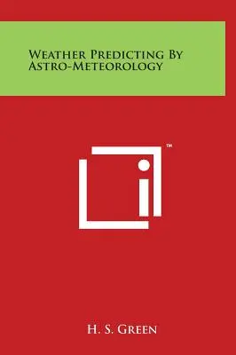 Predicción del tiempo por la astro-meteorología - Weather Predicting by Astro-Meteorology