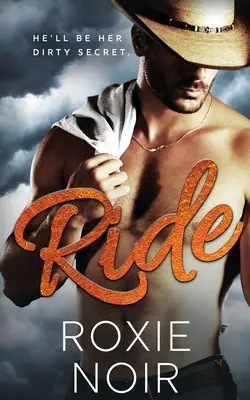 Ride: Un romance de vaqueros - Ride: A Cowboy Romance