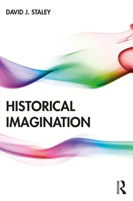 Imaginación histórica - Historical Imagination